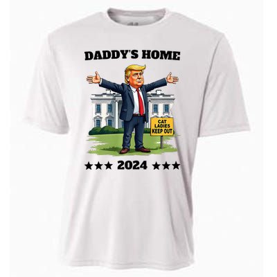 Cat Ladies Keep Out DaddyS Home Funny Trump President Humor Cooling Performance Crew T-Shirt