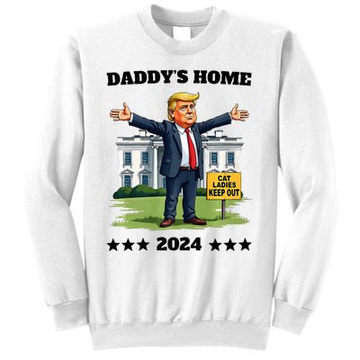 Cat Ladies Keep Out DaddyS Home Funny Trump President Humor Sweatshirt