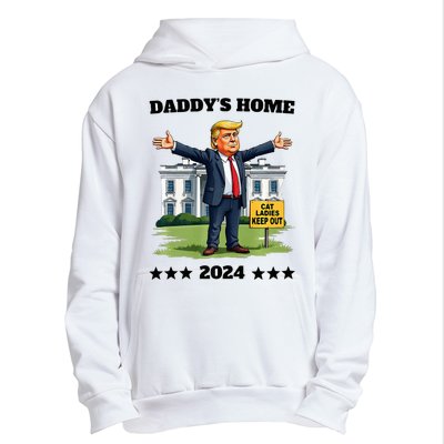 Cat Ladies Keep Out DaddyS Home Funny Trump President Humor Urban Pullover Hoodie