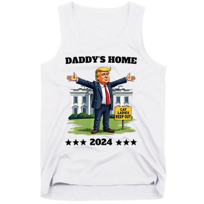 Cat Ladies Keep Out DaddyS Home Funny Trump President Humor Tank Top