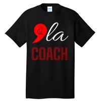 Comma La Kamala Harris Tim Walz Coach 2024 La Comma Tall T-Shirt