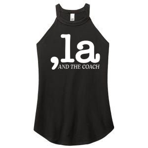 Comma La Kamala Harris Tim Walz Coach 2024 La Comma Women's Perfect Tri Rocker Tank