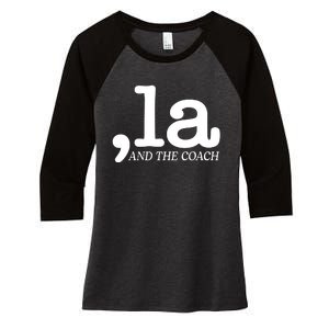 Comma La Kamala Harris Tim Walz Coach 2024 La Comma Women's Tri-Blend 3/4-Sleeve Raglan Shirt