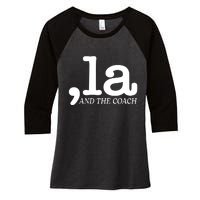 Comma La Kamala Harris Tim Walz Coach 2024 La Comma Women's Tri-Blend 3/4-Sleeve Raglan Shirt