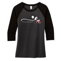 Comma La Kamala Harris Punctuation WeRe Not Going Back Women's Tri-Blend 3/4-Sleeve Raglan Shirt