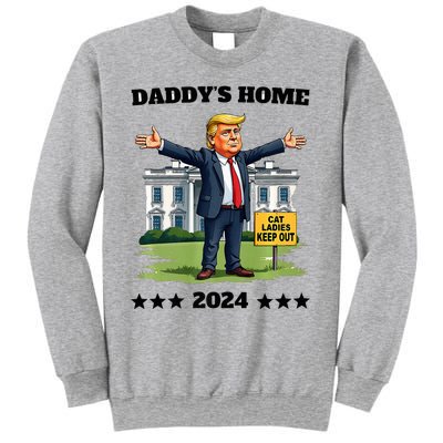 Cat Ladies Keep Out DaddyS Home Funny Trump President Sweatshirt