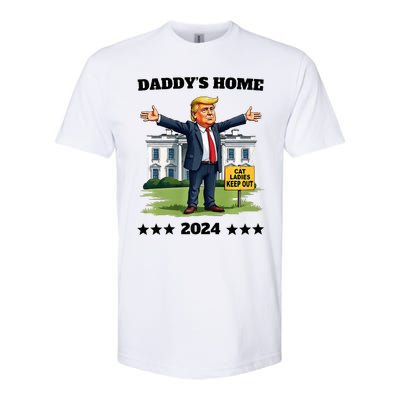 Cat Ladies Keep Out DaddyS Home Funny Trump President Softstyle CVC T-Shirt