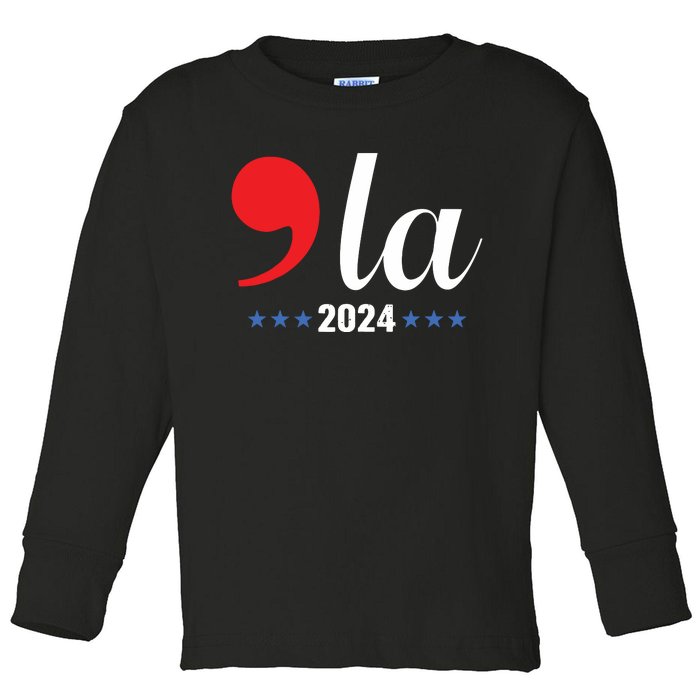 Comma La Kamala Harris For President 2024 Election Toddler Long Sleeve Shirt