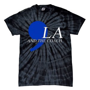 Comma La Kamala Harris Tim Walz Coach 2024 La Comma Tie-Dye T-Shirt