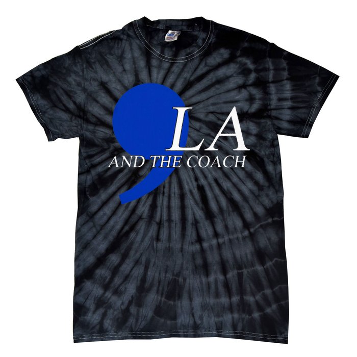 Comma La Kamala Harris Tim Walz Coach 2024 La Comma Tie-Dye T-Shirt