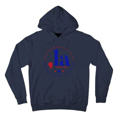 Comma La Kamala Harris For President 2024 Funny Kamala Us Gift Tall Hoodie