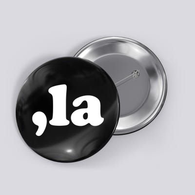 Comma La Kamala Harris Button