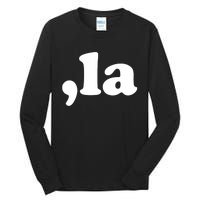 Comma La Kamala Harris Tall Long Sleeve T-Shirt