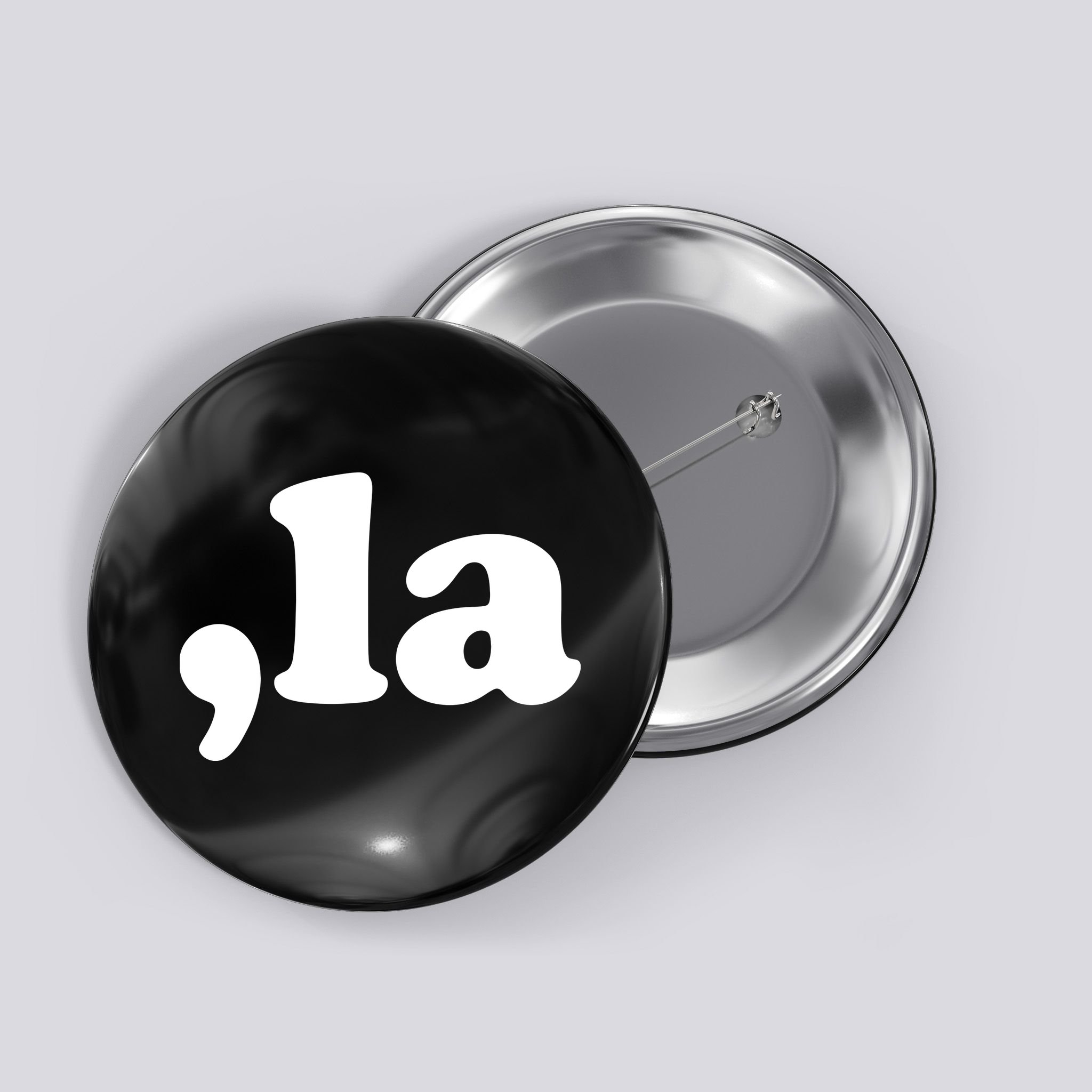 Comma La Kamala Harris Button