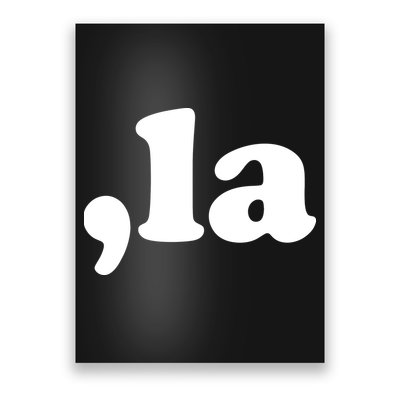 Comma La Kamala Harris Poster