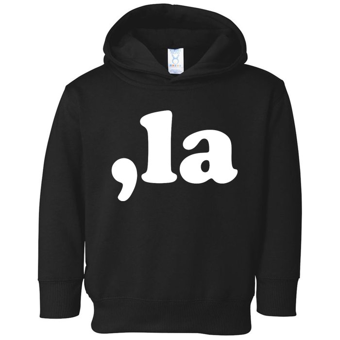 Comma La Kamala Harris Toddler Hoodie