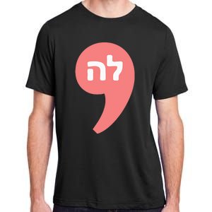 Comma La Kamala Harris For President Hebrew Alphabet La Adult ChromaSoft Performance T-Shirt