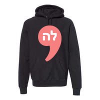 Comma La Kamala Harris For President Hebrew Alphabet La Premium Hoodie