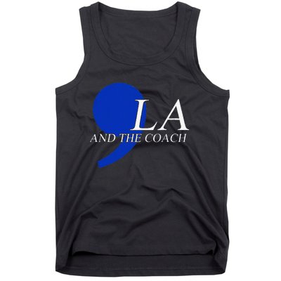 Comma La Kamala Harris Tim Walz Coach 2024 La Comma Tank Top