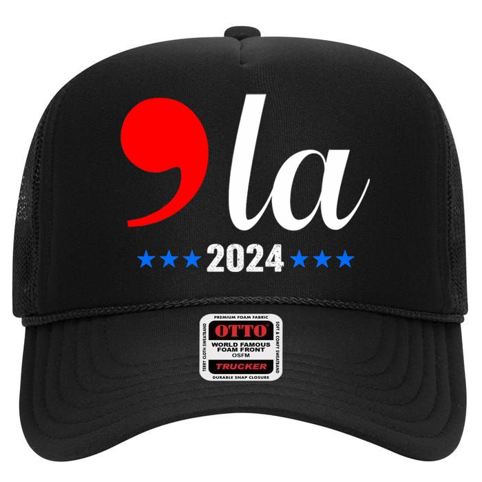 Comma + La Kamala Harris For President 2024 Election High Crown Mesh Back Trucker Hat