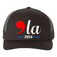 Comma + La Kamala Harris For President 2024 Election Yupoong Adult 5-Panel Trucker Hat