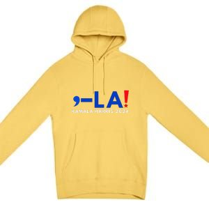 Comma La Kamala Harris 2024 Premium Pullover Hoodie