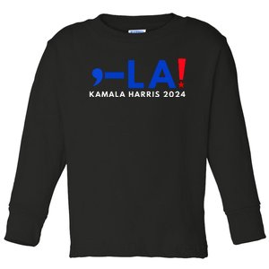 Comma La Kamala Harris 2024 Toddler Long Sleeve Shirt