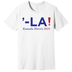 Comma La Kamala  Harris 2024 Premium T-Shirt