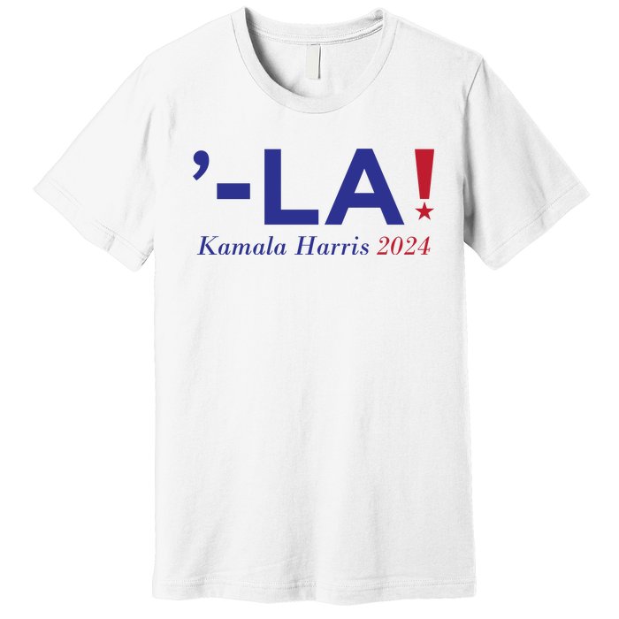 Comma La Kamala  Harris 2024 Premium T-Shirt