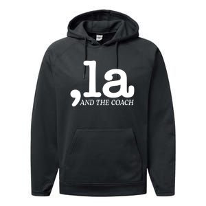 Comma La Kamala Harris Tim Walz Coach 2024 La Comma Performance Fleece Hoodie