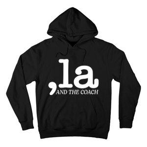 Comma La Kamala Harris Tim Walz Coach 2024 La Comma Hoodie