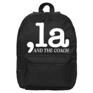 Comma La Kamala Harris Tim Walz Coach 2024 La Comma 16 in Basic Backpack