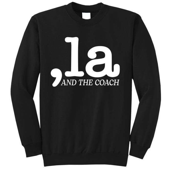 Comma La Kamala Harris Tim Walz Coach 2024 La Comma Tall Sweatshirt