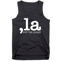 Comma La Kamala Harris Tim Walz Coach 2024 La Comma Tank Top