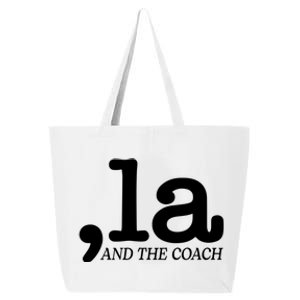 Comma La Kamala Harris Tim Walz Coach 2024 La Comma 25L Jumbo Tote