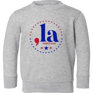 Comma La Kamala Harris For President 2024 Funny Kamala Us Toddler Sweatshirt