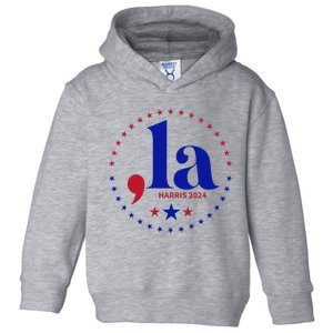 Comma La Kamala Harris For President 2024 Funny Kamala Us Toddler Hoodie