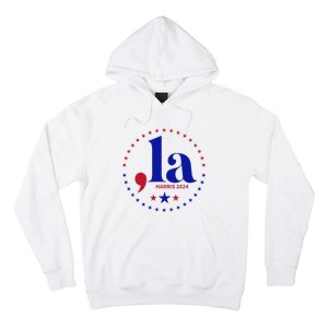 Comma La Kamala Harris For President 2024 Funny Kamala Us Hoodie