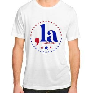 Comma La Kamala Harris For President 2024 Funny Kamala Us Adult ChromaSoft Performance T-Shirt