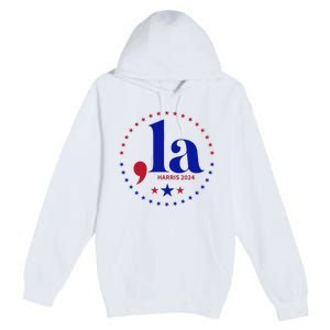 Comma La Kamala Harris For President 2024 Funny Kamala Us Premium Pullover Hoodie