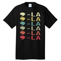 Comma La Kamala Harris President 2024 Tall T-Shirt