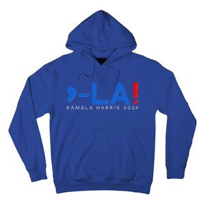 Comma La Kamala Harris 2024 Hoodie