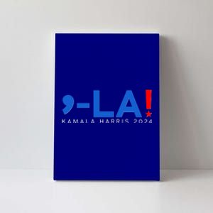 Comma La Kamala Harris 2024 Canvas