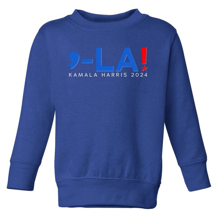 Comma La Kamala Harris 2024 Toddler Sweatshirt