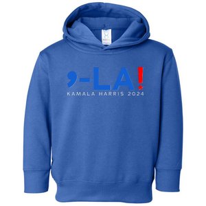 Comma La Kamala Harris 2024 Toddler Hoodie