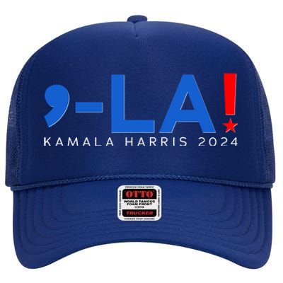 Comma La Kamala Harris 2024 High Crown Mesh Back Trucker Hat