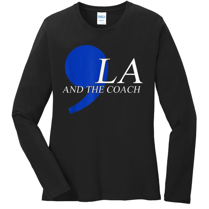 Comma La Kamala Harris Tim Walz Coach 2024 La Comma Ladies Long Sleeve Shirt