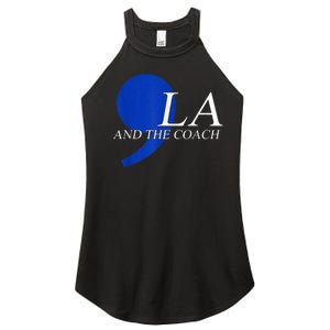 Comma La Kamala Harris Tim Walz Coach 2024 La Comma Women's Perfect Tri Rocker Tank