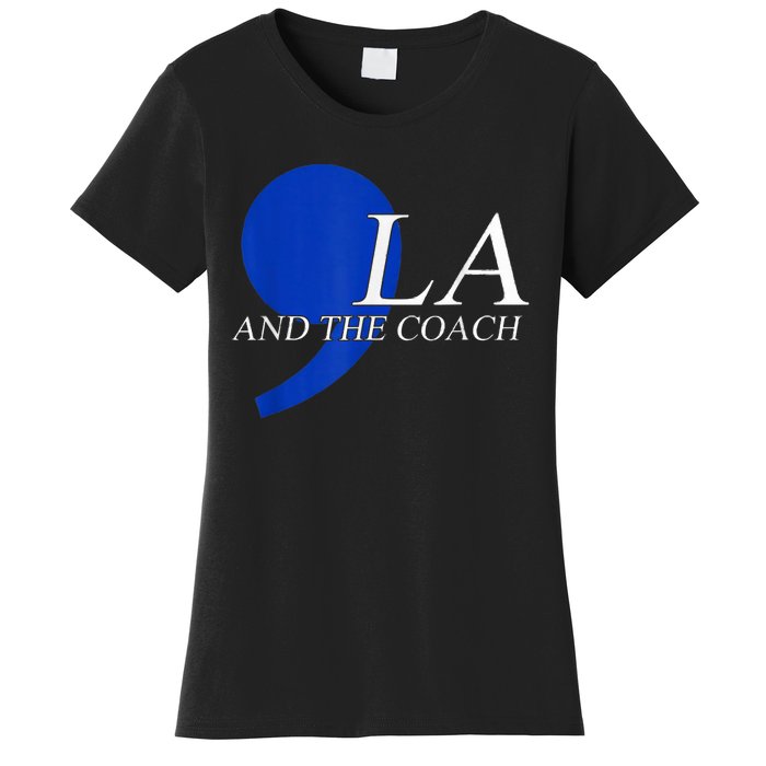 Comma La Kamala Harris Tim Walz Coach 2024 La Comma Women's T-Shirt