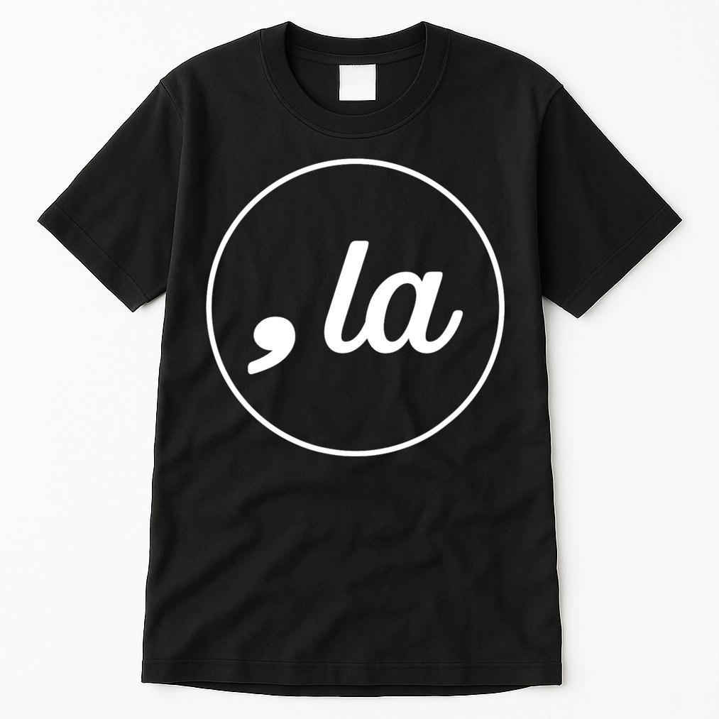 Comma La Kamala Harris California Wash Cute Tall T-Shirt